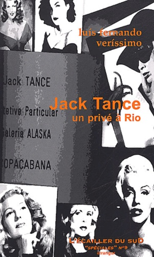 Luis-Fernando Verissimo - Jack Tance, Un Prive A Rio.