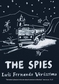 Luís Fernando Veríssimo et Margaret Jull Costa - The Spies.