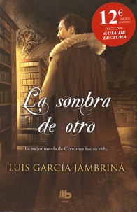 Luis García Jambrina - La sombra de otro.