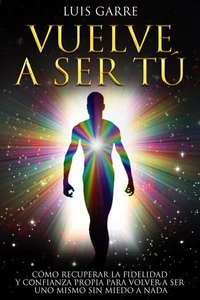 Vuelve a Ser Tú