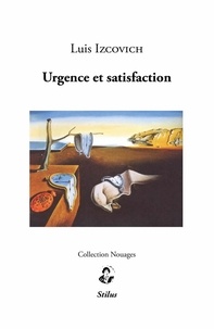 Luis Izcovich - Urgence et satisfaction.