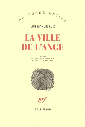 Luis-Manuel Ruiz - La Ville De L'Ange.