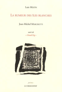 La rumeur des îles blanches