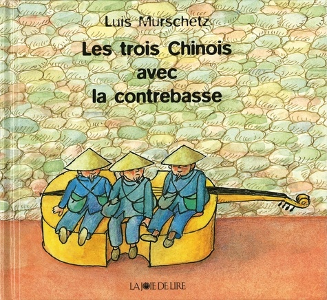 Luis Murschetz - Les trois Chinois avec la contrebasse.