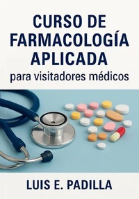 Curso de Farmacología Aplicada para Visitadores Médicos