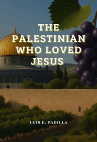 The Palestinian Who Loved Jesus