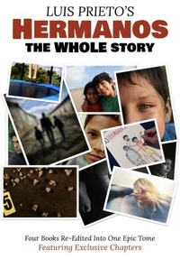 Hermanos: The Whole Story