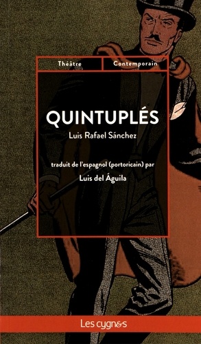 Luis Rafael Sanchez - Quintuplés.