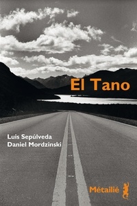 Luis Sepulveda - El Tano.
