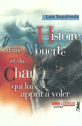 couverture de : Histoire d'une mouette et du chat qui lui apprit &agrave; voler