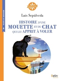Luis Sepulveda - Histoire d'une mouette et du chat qui lui apprit à voler - Cycle 3.