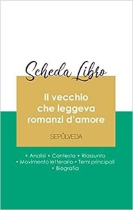 Luis Sepúlveda - Scheda libro Il vecchio che leggeva romanzi d'amore (analisi letteraria di riferimento e riassunto completo).
