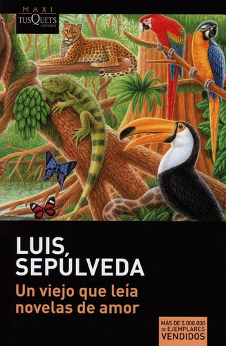 Luis Sepulveda - Un viejo que leía novelas de amor.