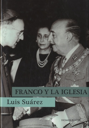 Luis Suarez - Franco y la Iglesia.