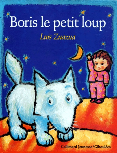 Luis Zuazua - Boris le petit loup.