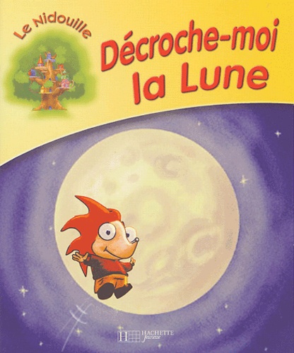Luis Zuazua et Georges Tzanos - Décroche-moi la Lune.
