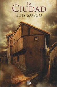 Luis Zueco - La ciudad.