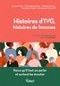 Luisa Attali et Karima Bettahar - Histoires d'IVG, histoires de femmes - Parce qu’il faut en parler et surtout les écouter.