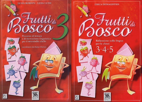 Luisa Bordin et Leda Luise - Frutti di bosco 3 - 2 volumes.
