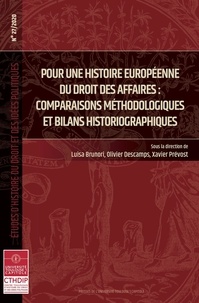 Luisa Brunori et Olivier Descamps - Etudes d'histoire du droit et des idées politiques N° 27/2020 : Pour une histoire européeenne du droit des affaires - Comparaison méthodologique.