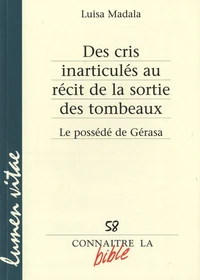 Des cris inarticulés au récit de la sortie des tombeaux