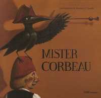 Luisa Morandeira et Maurizio Quarello - Mister Corbeau.