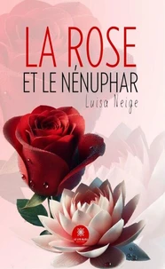 La rose et le nénuphar