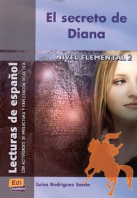 Luisa Rodriguez Sordo - El secreto de Diana - Nivel elemental 2.