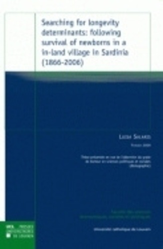Luisa Salaris - Searching for longevity determinants: - following survival of newborns in a in-land village in Sardinia (1866-2006).