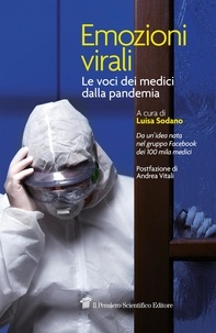 Luisa Sodano - Emozioni virali - Le voci dei medici dalla pandemia.