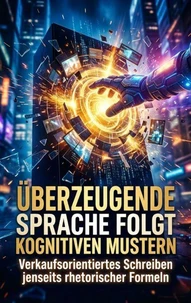 Überzeugende Sprache Folgt Kognitiven Mustern