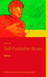 Luise Link - Self-Publisher-Blues.