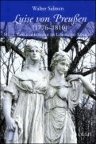 Luise von Preußen (1776-1810) - Musik, Tanz und Literatur im Leben einer Königin..