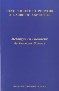 Etat, société et pouvoir à l'aube du XXIe siècle