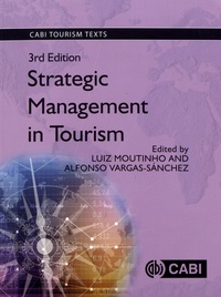 Luiz Moutinho et Alfonso Vargas-Sanchez - Strategic Management in Tourism.
