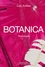 Botanica. Monotypes 2016-2020