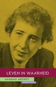  Luk Bouckaert - Hannah Arendt: Leven in waarheid.