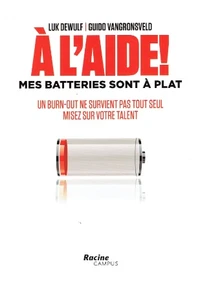 A l'aide ! Mes batteries sont à plat
