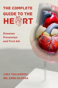 The Complete Guide to The Heart
