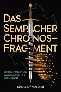 Das Sempacher Chronos-Fragment