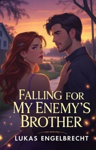 Falling for My Enemy’s Brother