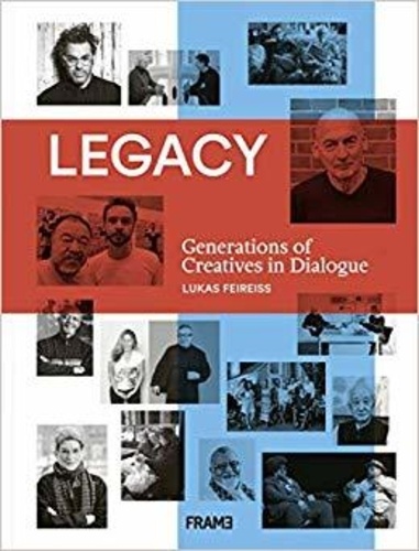 Lukas Feireiss - Legacy: Generations of Creatives in Dialogue.