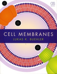 Lukas-K Buehler - Cell Membranes.
