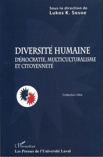 Lukas K. Sosoe - Diversité humaine: démocratie, multiculturalisme et....
