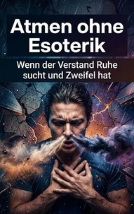Atmen ohne Esoterik