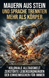 Mauern Aus Stein Und Sprache Trennten Mehr Als Korper