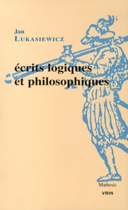 Ecrits logiques et philosophiques