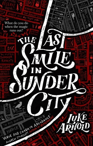 The Last Smile in Sunder City. Fetch Phillips Book 1