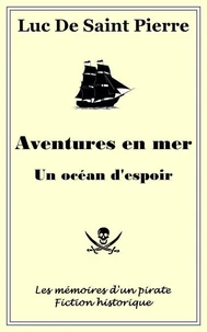 Aventures en mer -  Un océan d'espoir