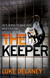 Luke Delaney - The Keeper.